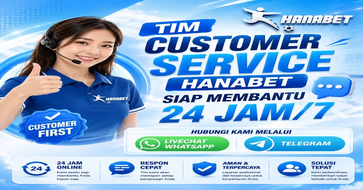Tim Customer Service Hanabet siap membantu 24 jam via Livechat WhatsApp dan Telegram